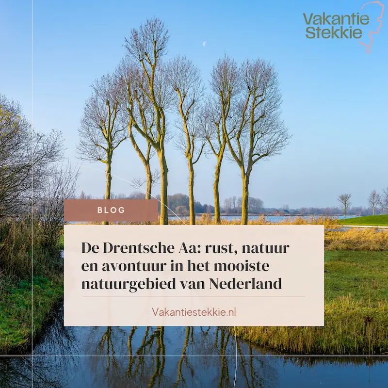 Blog de Drenthse aa rust, natuur en avontuur